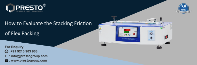How to evaluate the Stacking Friction of Flex Packing?